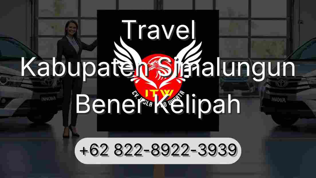 Travel Kabupaten Simalungun Bener Kelipah