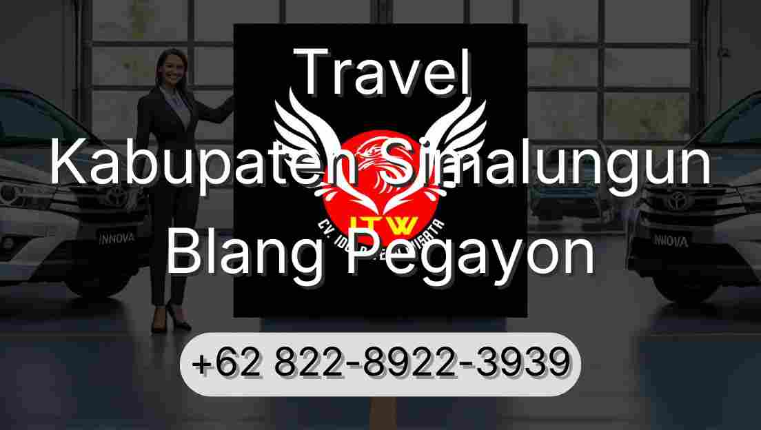 Travel Kabupaten Simalungun Blang Pegayon