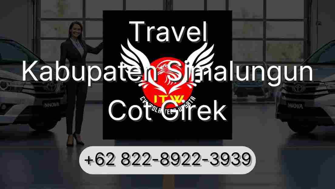 Travel Kabupaten Simalungun Cot Girek