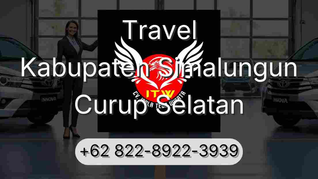 Travel Kabupaten Simalungun Curup Selatan
