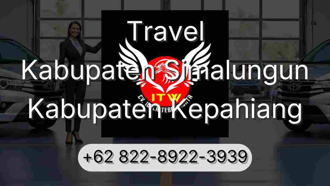 Travel Kabupaten Simalungun Kabupaten Kepahiang