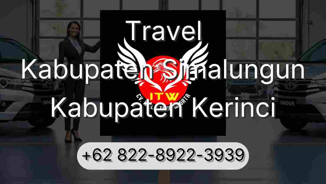 Travel Kabupaten Simalungun Kabupaten Kerinci