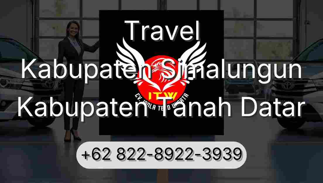 Travel Kabupaten Simalungun Kabupaten Tanah Datar