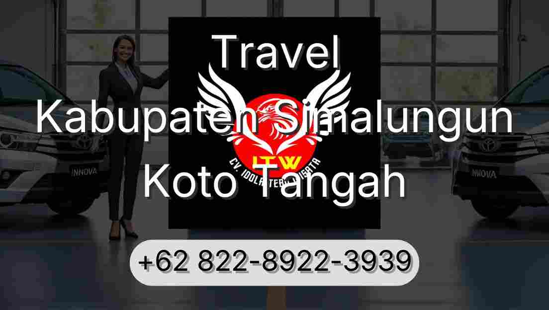 Travel Kabupaten Simalungun Koto Tangah