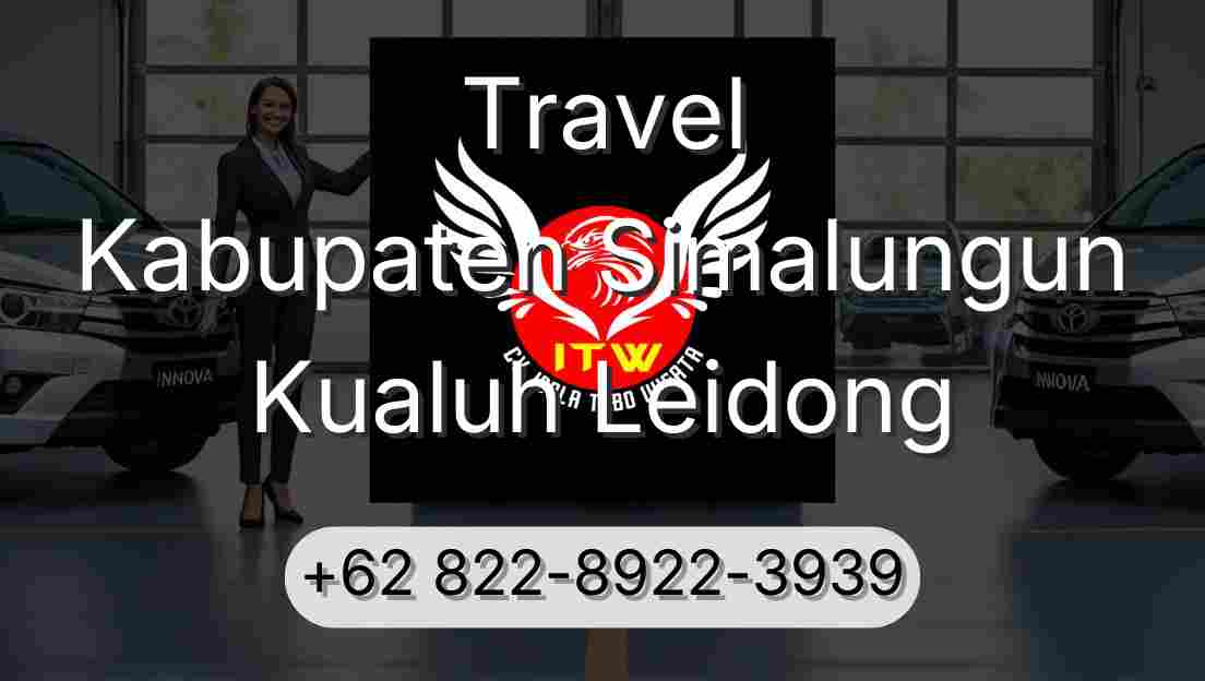 Travel Kabupaten Simalungun Kualuh Leidong