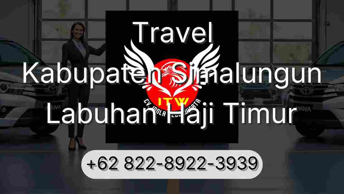 Travel Kabupaten Simalungun Labuhan Haji Timur