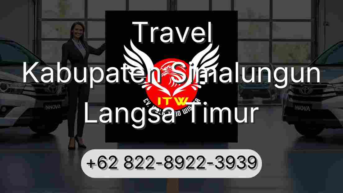 Travel Kabupaten Simalungun Langsa Timur