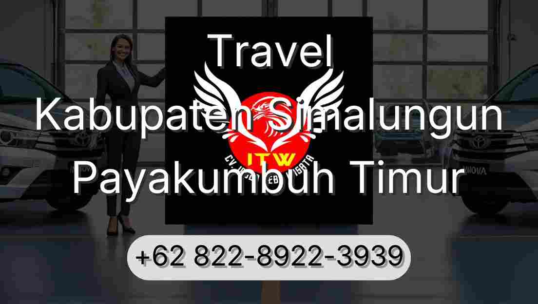 Travel Kabupaten Simalungun Payakumbuh Timur