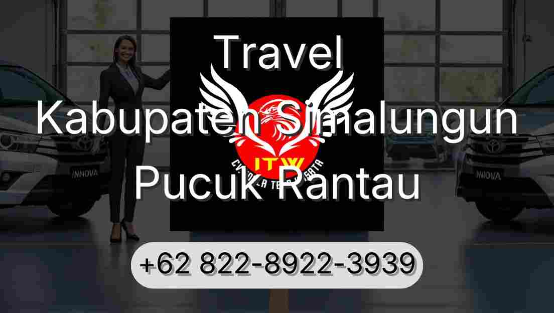 Travel Kabupaten Simalungun Pucuk Rantau