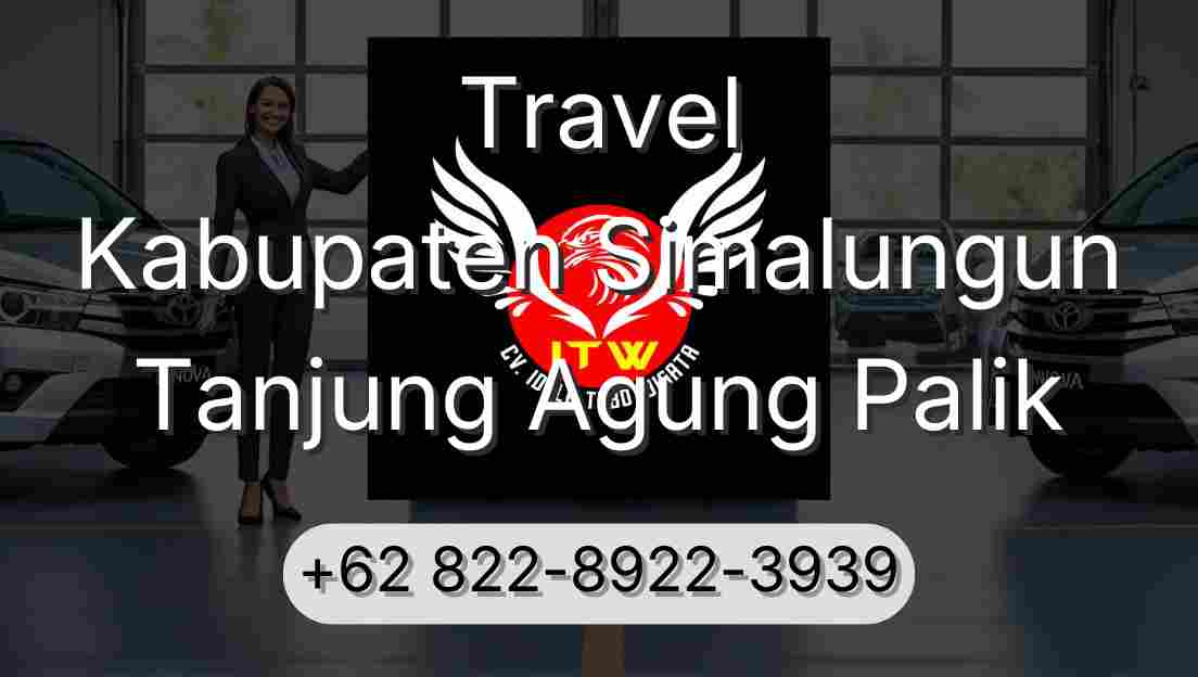 Travel Kabupaten Simalungun Tanjung Agung Palik