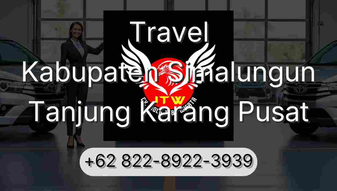 Travel Kabupaten Simalungun Tanjung Karang Pusat
