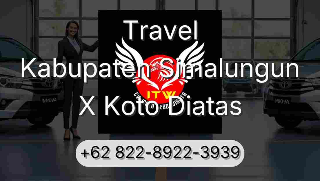 Travel Kabupaten Simalungun X Koto Diatas