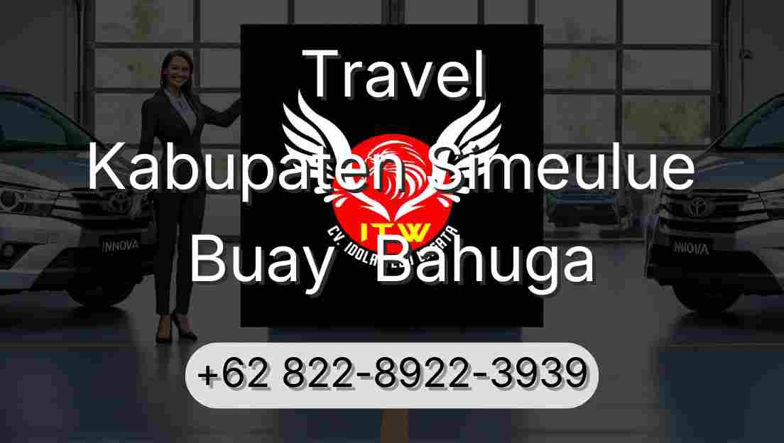 Travel Kabupaten Simeulue Buay  Bahuga
