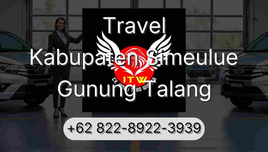 Travel Kabupaten Simeulue Gunung Talang