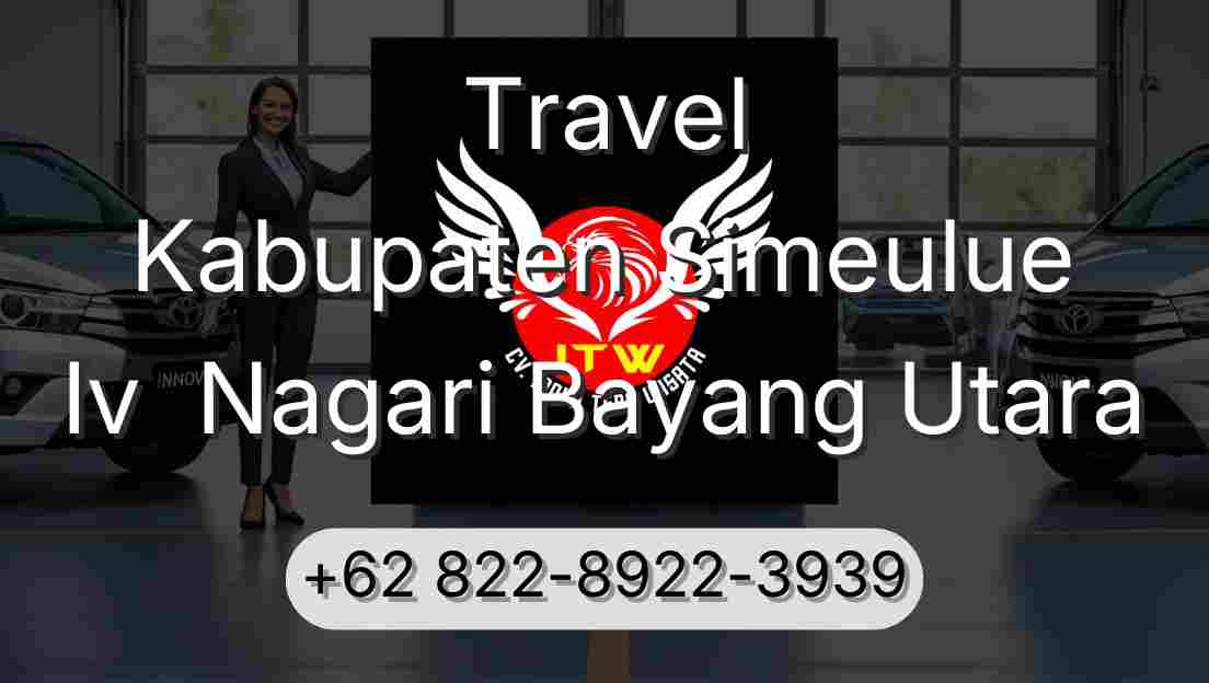 Travel Kabupaten Simeulue Iv  Nagari Bayang Utara