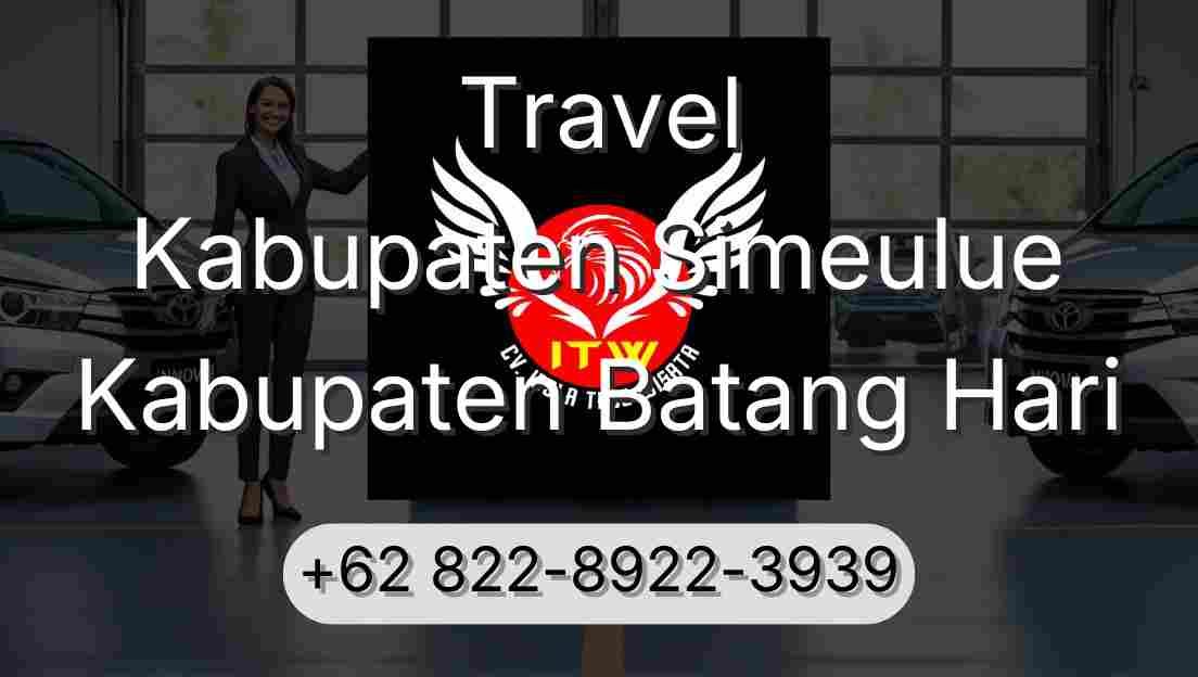 Travel Kabupaten Simeulue Kabupaten Batang Hari