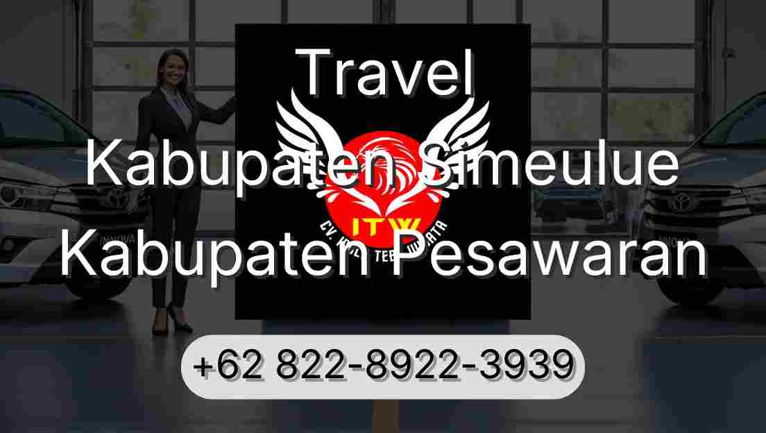 Travel Kabupaten Simeulue Kabupaten Pesawaran