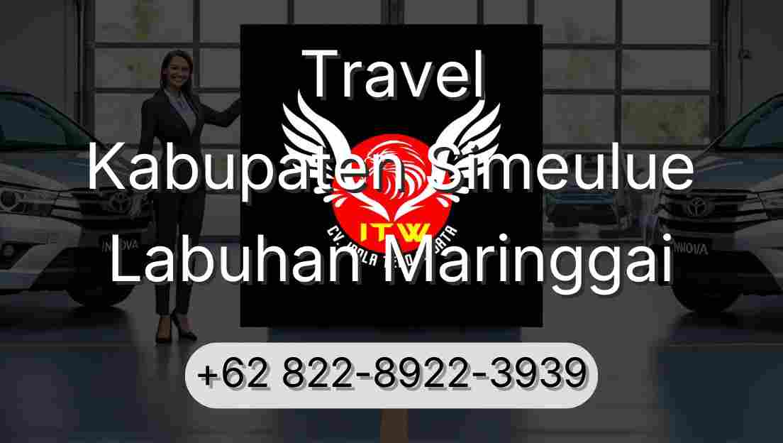 Travel Kabupaten Simeulue Labuhan Maringgai
