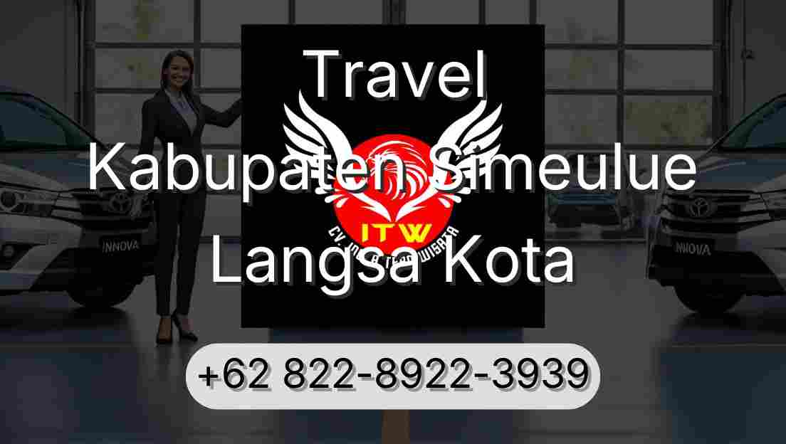 Travel Kabupaten Simeulue Langsa Kota