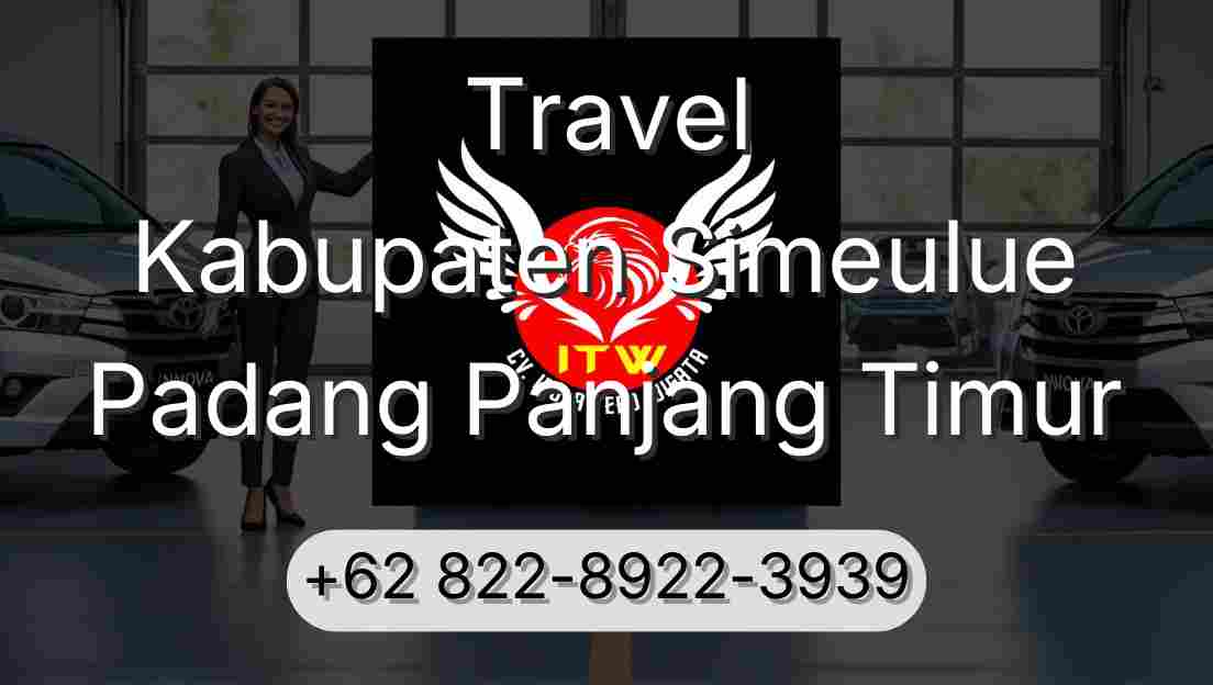 Travel Kabupaten Simeulue Padang Panjang Timur