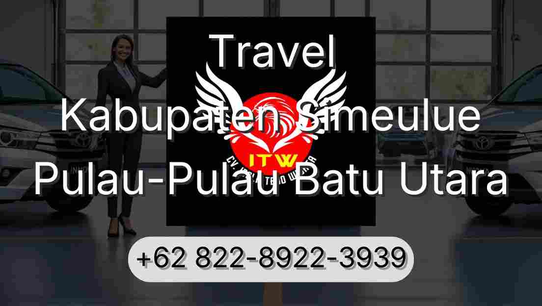 Travel Kabupaten Simeulue Pulau-Pulau Batu Utara