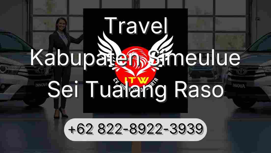 Travel Kabupaten Simeulue Sei Tualang Raso