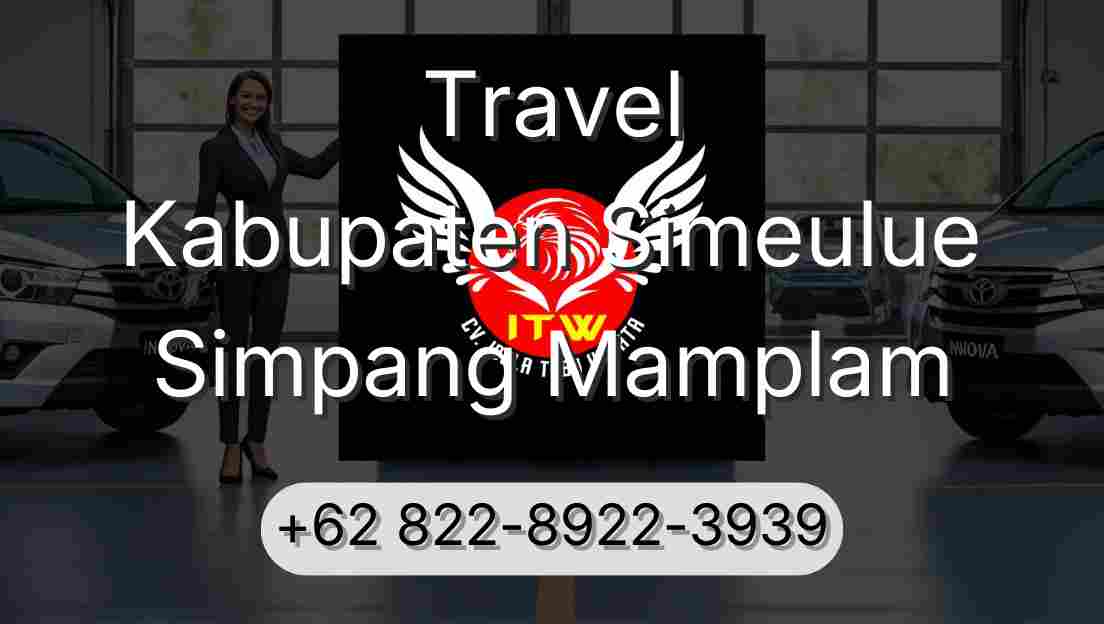 Travel Kabupaten Simeulue Simpang Mamplam