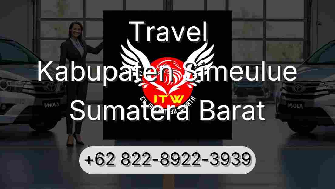 Travel Kabupaten Simeulue Sumatera Barat