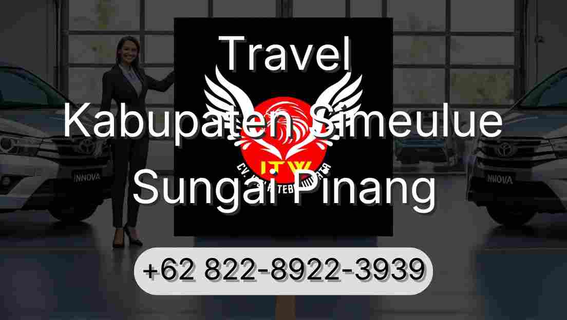 Travel Kabupaten Simeulue Sungai Pinang