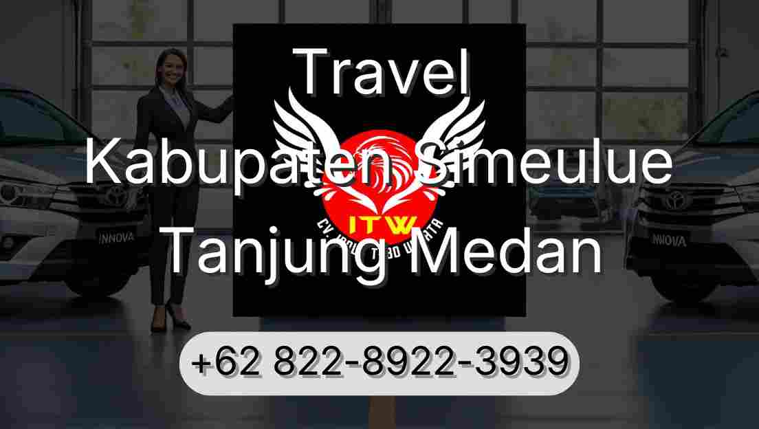 Travel Kabupaten Simeulue Tanjung Medan
