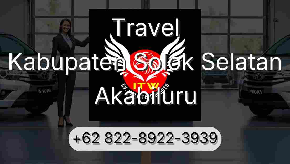Travel Kabupaten Solok Selatan Akabiluru