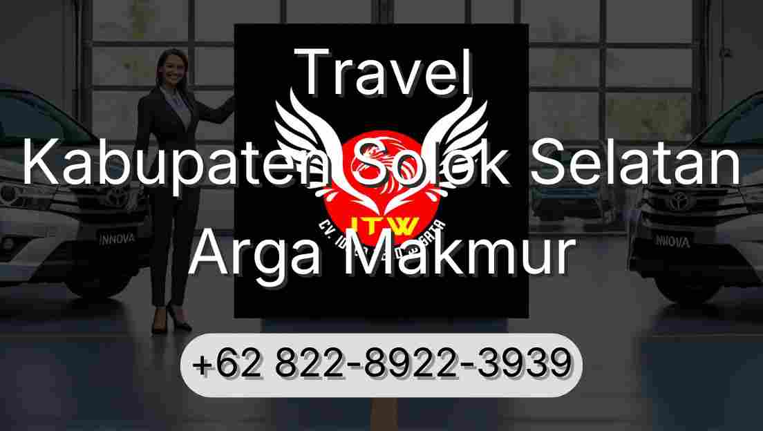 Travel Kabupaten Solok Selatan Arga Makmur