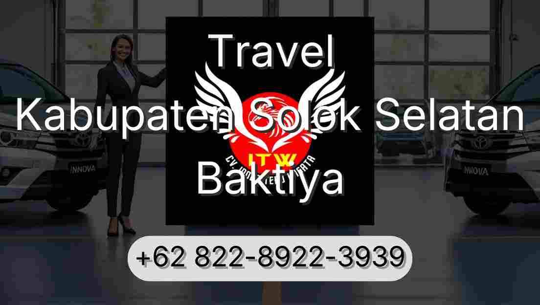 Travel Kabupaten Solok Selatan Baktiya