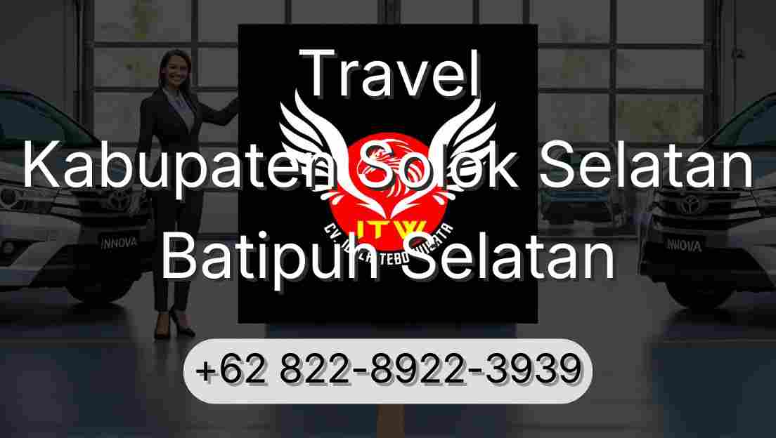 Travel Kabupaten Solok Selatan Batipuh Selatan