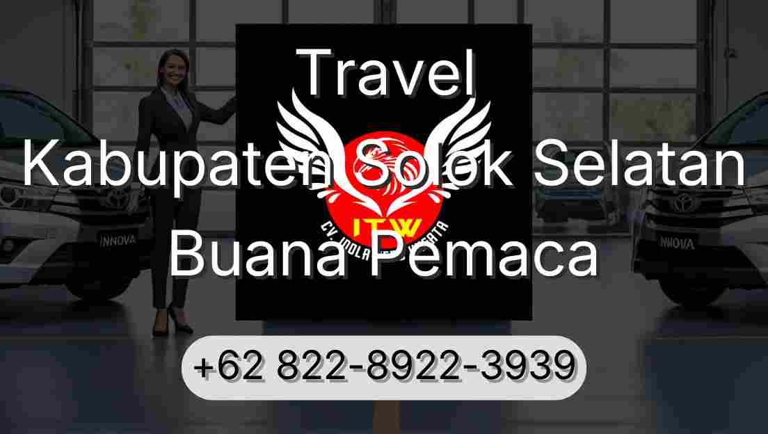 Travel Kabupaten Solok Selatan Buana Pemaca