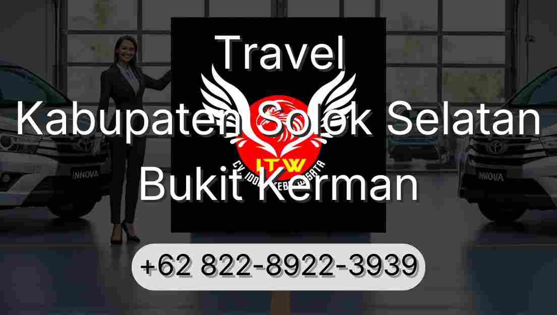 Travel Kabupaten Solok Selatan Bukit Kerman