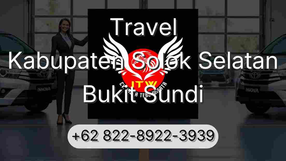 Travel Kabupaten Solok Selatan Bukit Sundi