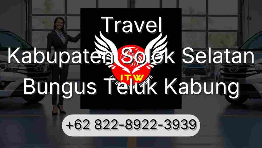 Travel Kabupaten Solok Selatan Bungus Teluk Kabung