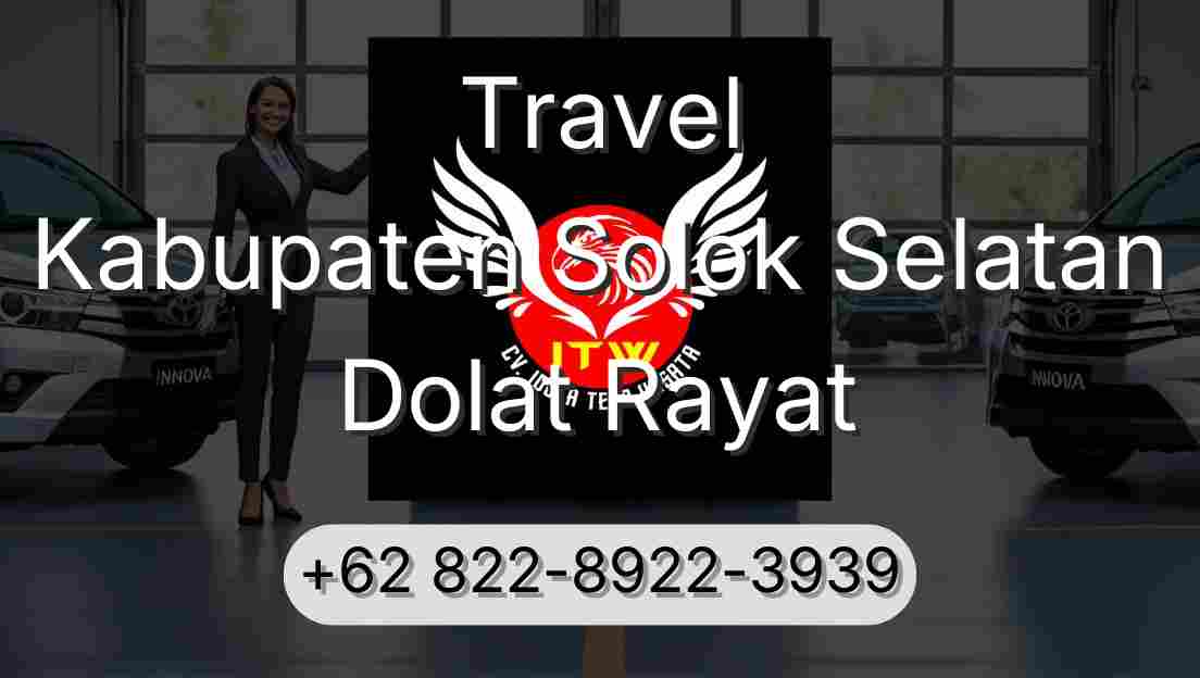 Travel Kabupaten Solok Selatan Dolat Rayat