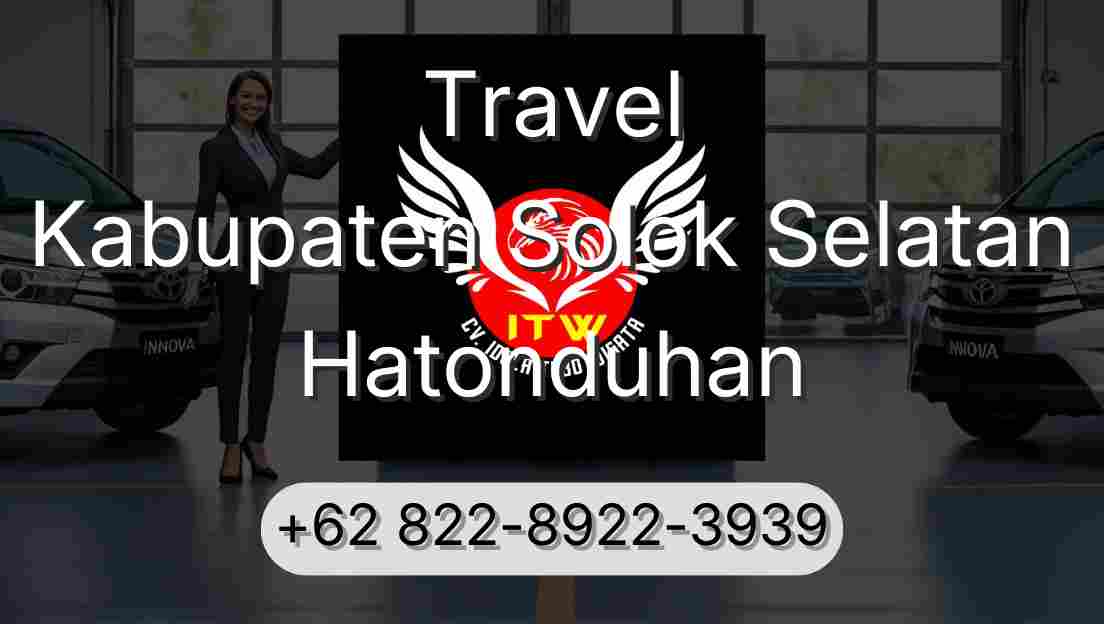 Travel Kabupaten Solok Selatan Hatonduhan