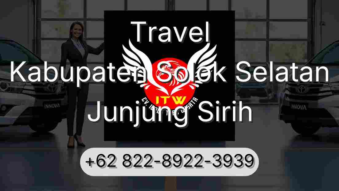 Travel Kabupaten Solok Selatan Junjung Sirih