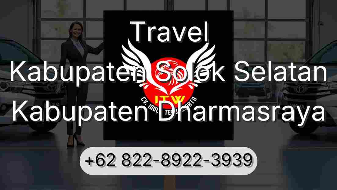 Travel Kabupaten Solok Selatan Kabupaten Dharmasraya
