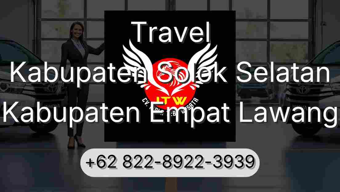 Travel Kabupaten Solok Selatan Kabupaten Empat Lawang