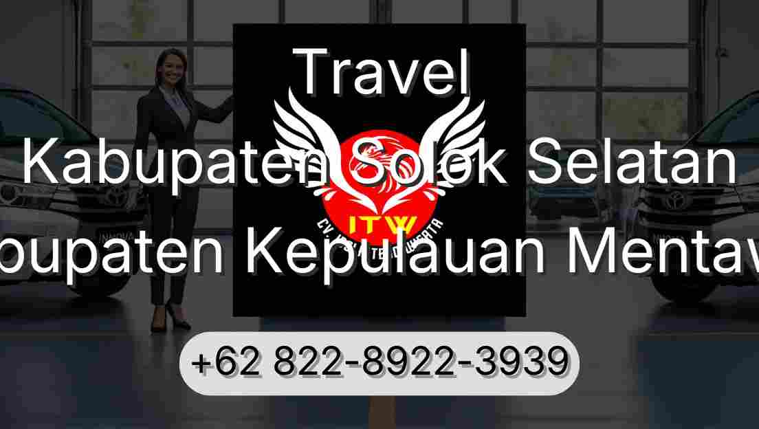 Travel Kabupaten Solok Selatan Kabupaten Kepulauan Mentawai
