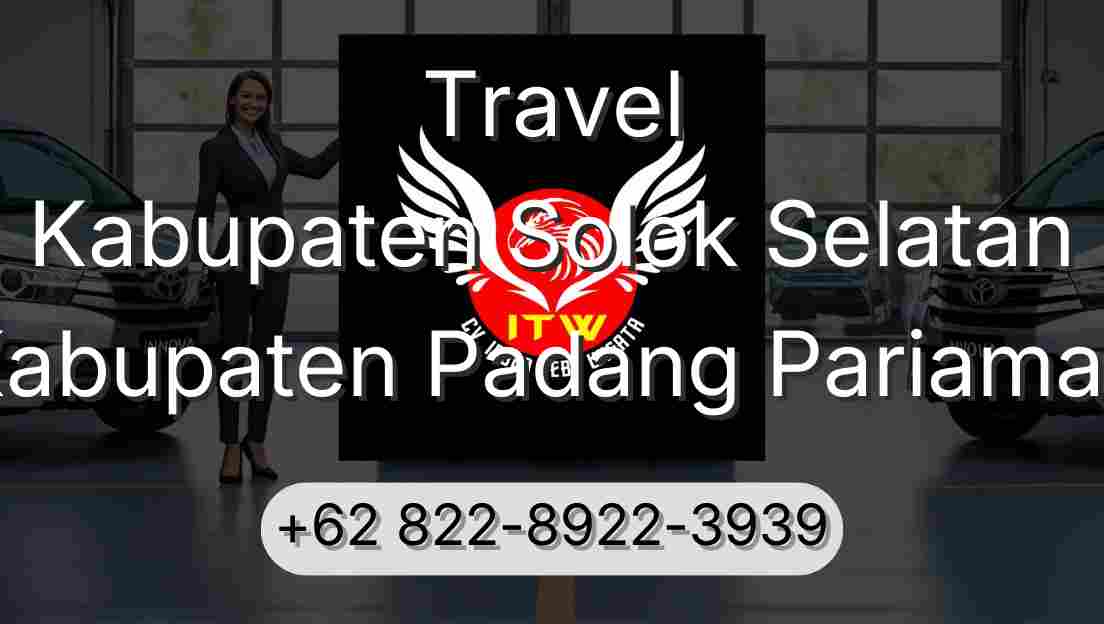 Travel Kabupaten Solok Selatan Kabupaten Padang Pariaman