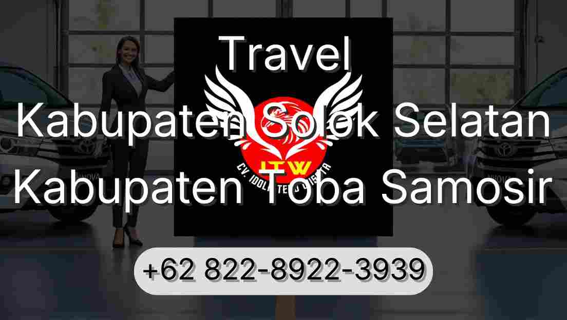 Travel Kabupaten Solok Selatan Kabupaten Toba Samosir