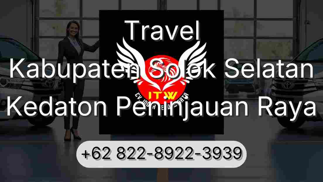 Travel Kabupaten Solok Selatan Kedaton Peninjauan Raya