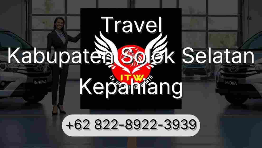 Travel Kabupaten Solok Selatan Kepahiang