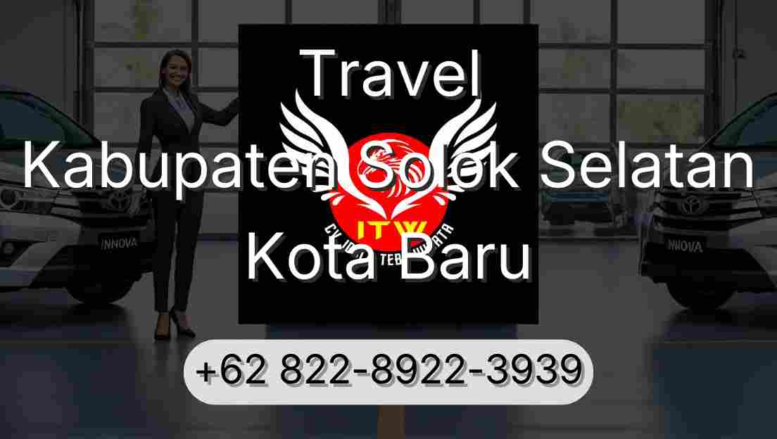 Travel Kabupaten Solok Selatan Kota Baru