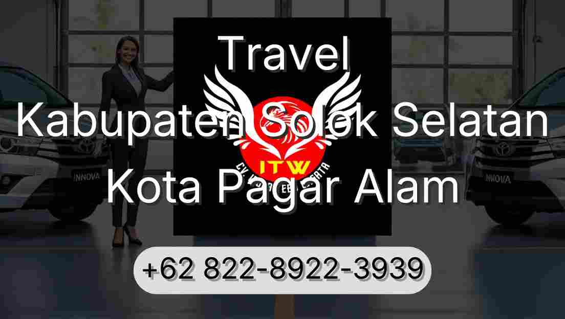 Travel Kabupaten Solok Selatan Kota Pagar Alam